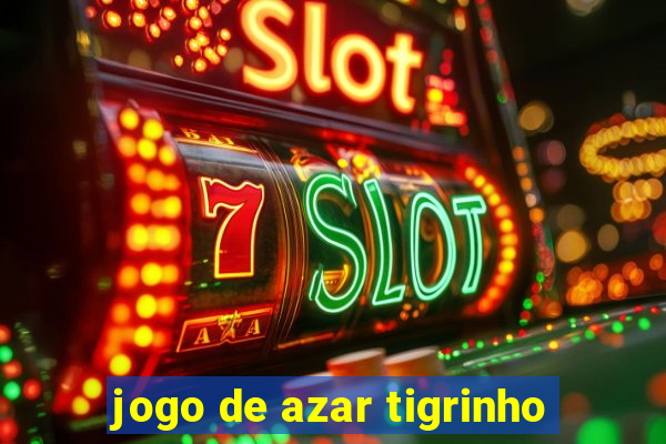 jogo de azar tigrinho